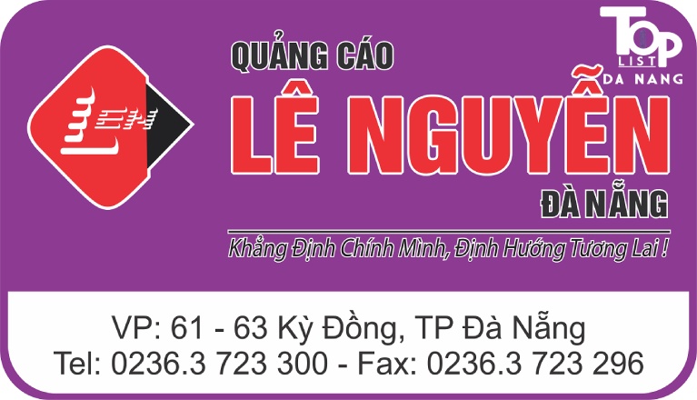 Quảng Cáo Lê Nguyên là một công ty làm bảng hiệu tại Đà Nẵng uy tín, được nhiều khách hàng tin tưởng chọn lựa
