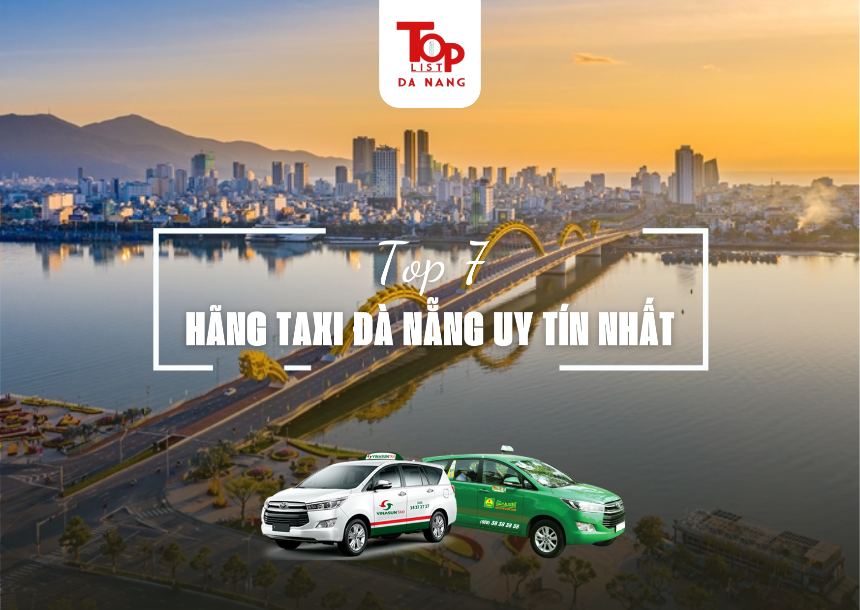 TOP 7 HÃNG TAXI ĐÀ NẴNG UY TÍN NHẤT