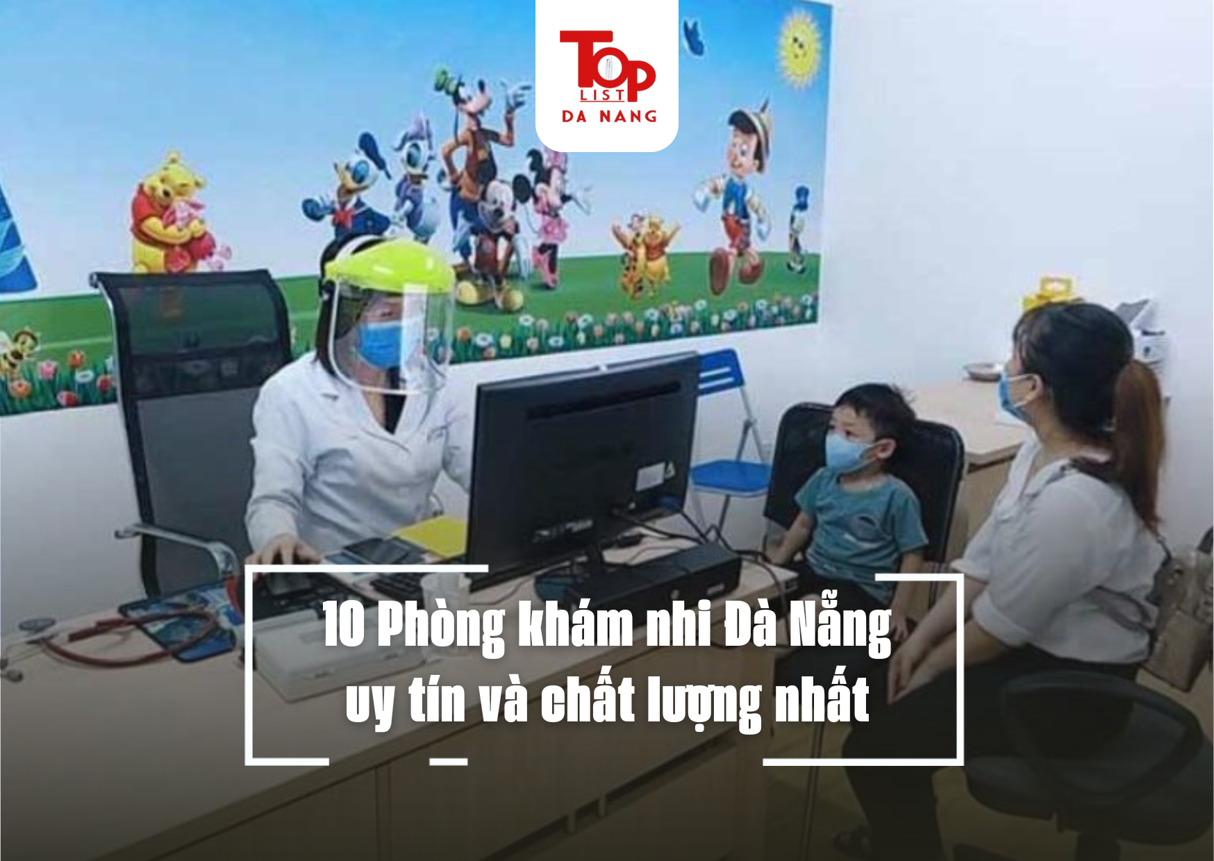 10 Phòng khám nhi Đà Nẵng uy tín và chất lượng nhất