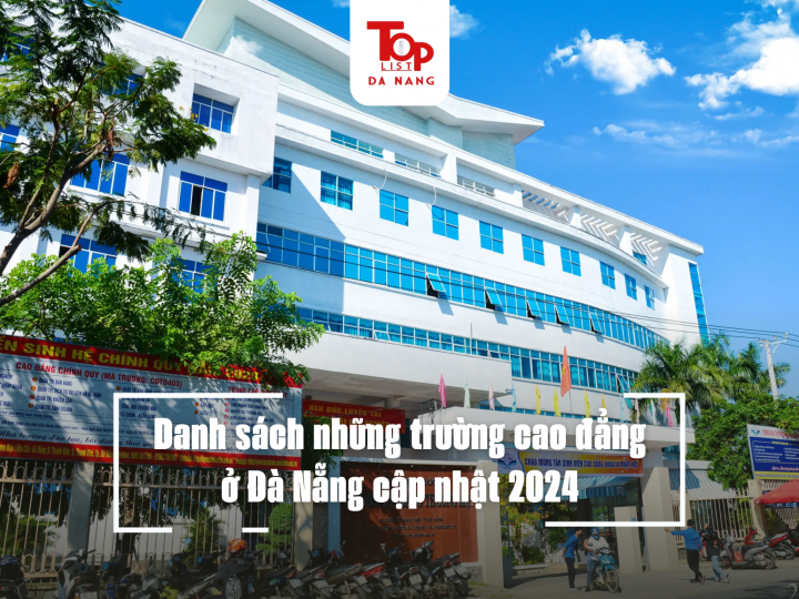 Danh sách những trường cao đẳng ở Đà Nẵng cập nhật 2024