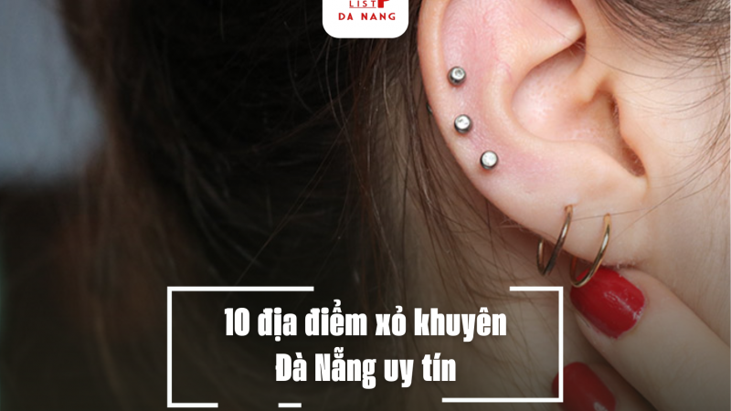 10 địa điểm xỏ khuyên Đà Nẵng uy tín