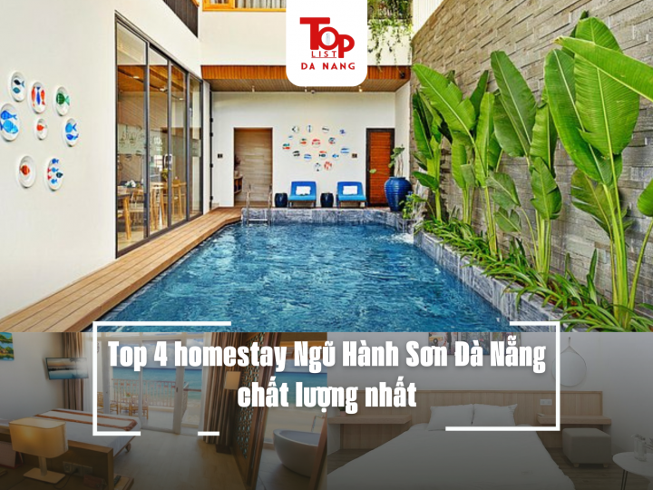 Top 4 homestay Ngũ Hành Sơn Đà Nẵng chất lượng nhất