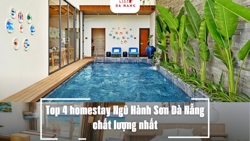 Top 4 homestay Ngũ Hành Sơn Đà Nẵng chất lượng nhất