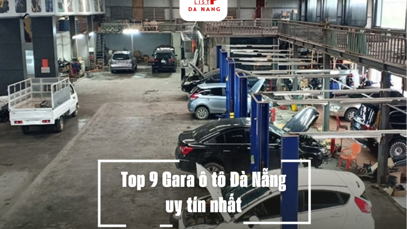 Top 9 Gara ô tô Đà Nẵng uy tín nhất